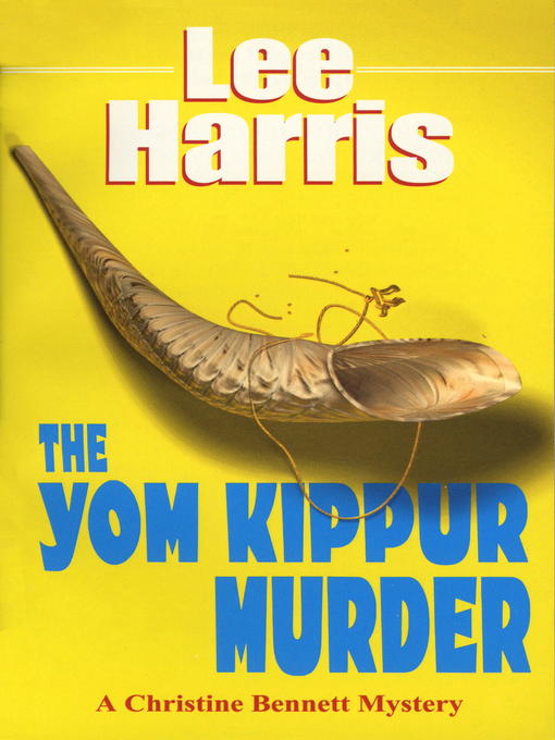 Title details for Yom Kippur Murder by Lee Harris - Available